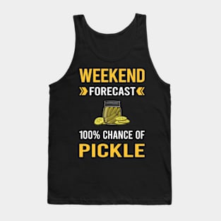 Weekend Forecast Pickle Pickles Pickling Tank Top